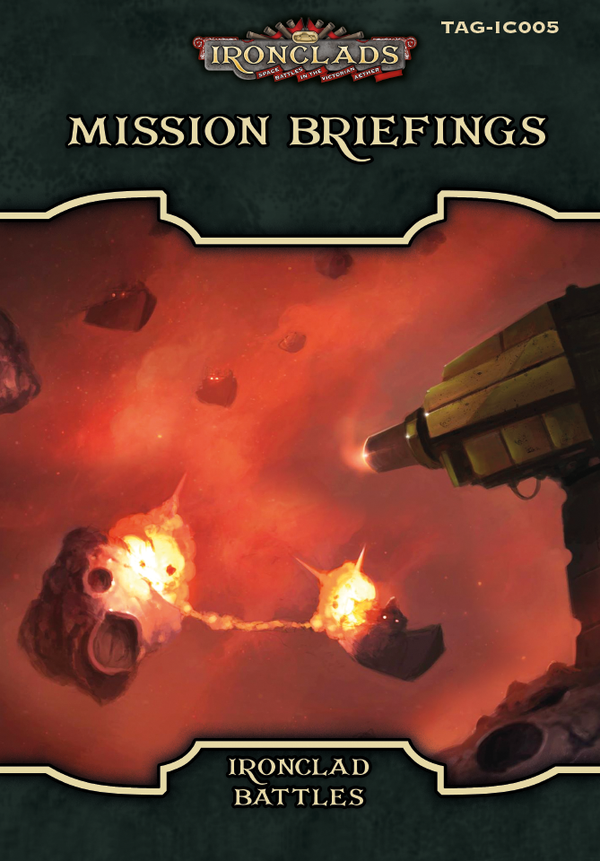 Ironclads Mission Briefings Book ONE